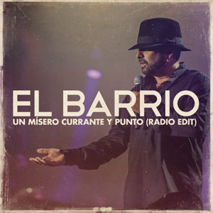 Álbum Un Misero Currante Y Punto de El Barrio