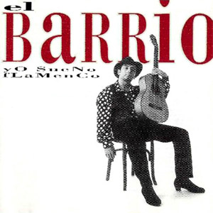 Álbum Yo Sueno Flamenco de El Barrio