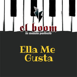 Álbum Ella Me Gusta de El Boom La Mezcla Perfecta