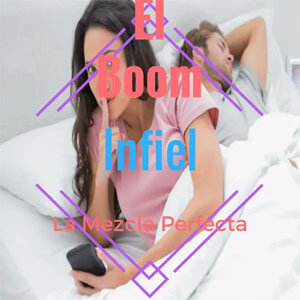 Álbum Infiel de El Boom La Mezcla Perfecta
