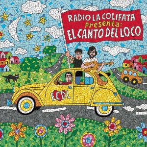 Álbum Radio La Colifata Presenta: El Canto Del Loco de El Canto del Loco