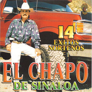 Álbum 14 Éxitos Norteños de El Chapo de Sinaloa