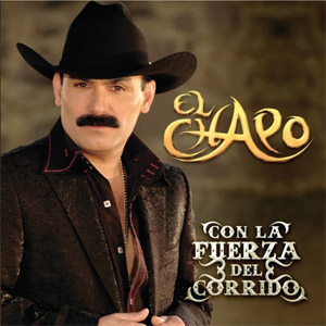 Álbum Con La Fuerza Del Corrido de El Chapo de Sinaloa