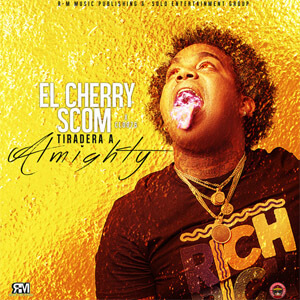 Álbum Tiradera A Almighty de El Cherry Scom