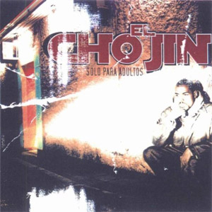 Álbum Solo Para Adultos de El Chojín