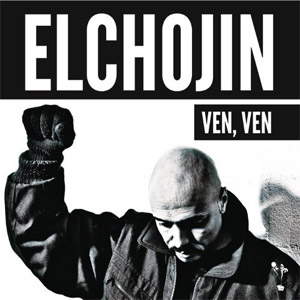 Álbum Ven, Ven de El Chojín