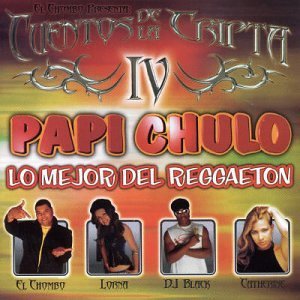 Álbum Cuentos De Cripta 4: Lo Mejor Del Reggaetón de El Chombo