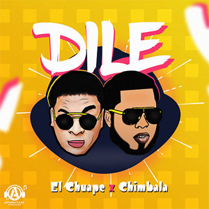 Álbum Dile de El Chuape