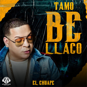 Álbum Tamo Bellaco de El Chuape