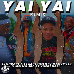 Álbum Yai Yai (Remix) de El Chuape