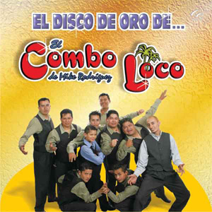 Álbum El Disco de Oro de: El Combo Loco de El Combo Loco