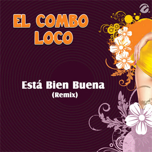 Álbum Está Bien Buena (Remix)  de El Combo Loco