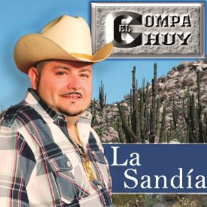 Álbum La Sandía de El Compa Chuy