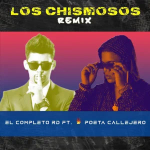 Álbum Los Chismosos (Remix) de El Completo RD