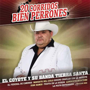 Álbum 20 Corridos Bien Perrones de El Coyote