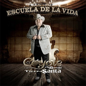 Álbum Escuela de la Vida de El Coyote