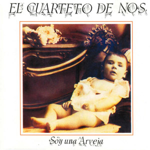 Álbum Soy Una Arveja de El Cuarteto De Nos
