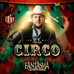 Álbum El Circo de El Fantasma