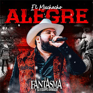 Álbum El Muchacho Alegre  de El Fantasma