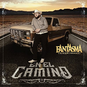 Álbum En el Camino de El Fantasma