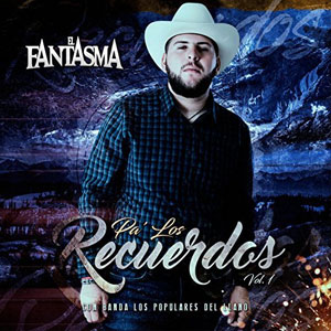 Álbum Pa' Los Recuerdos Vol.1 de El Fantasma