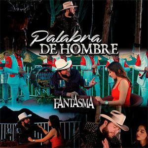 Álbum Palabra De Hombre de El Fantasma