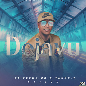 Álbum Déjavú de El Fecho RD