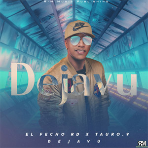 Álbum Déjavú de El Fecho RD