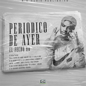 Álbum Periódico De Ayer de El Fecho RD