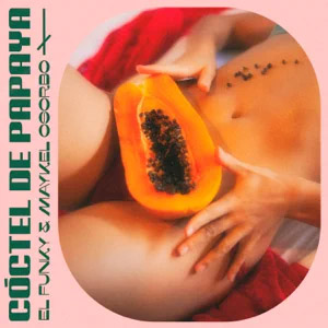 Álbum Cóctel De Papaya de El Funky