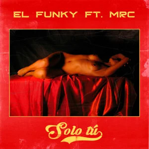 Álbum Solo Tú de El Funky