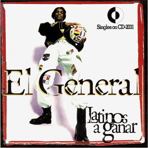 Álbum Latinos A Ganar de El General