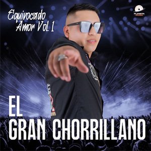 Álbum Equivocado Amor, Vol. 1 (En Vivo) de El Gran Chorrillano