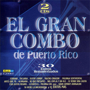 Álbum 30 Éxitos Remasterizados de El Gran Combo de Puerto Rico