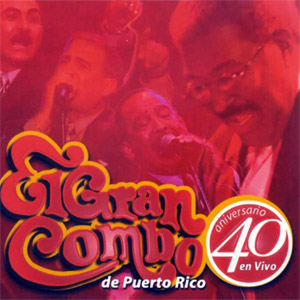 Álbum 40 Aniversario En Vivo de El Gran Combo de Puerto Rico