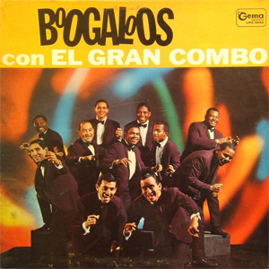 Álbum Boogaloos Con El Gran Combo de El Gran Combo de Puerto Rico