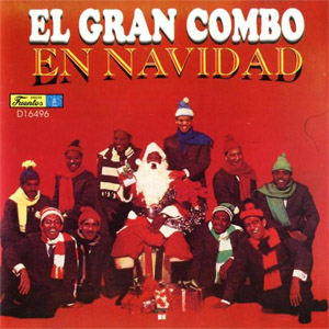 Álbum El Gran Combo En Navidad de El Gran Combo de Puerto Rico