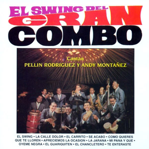 Álbum El Swing Del Gran Combo de El Gran Combo de Puerto Rico