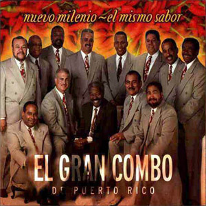 Álbum Nuevo Milenio ~ El Mismo Sabor  de El Gran Combo de Puerto Rico