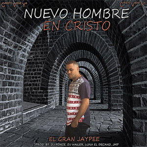 Álbum Nuevo Hombre en Cristo de El Gran Jaypee