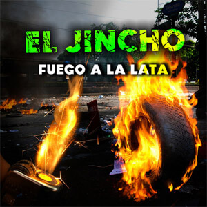 Álbum Fuego a la Lata de El Jincho