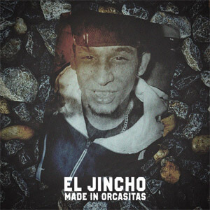 Álbum Made In Orcasitas de El Jincho