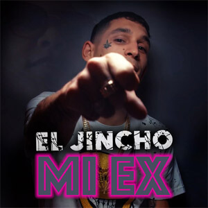 Álbum Mi Ex de El Jincho