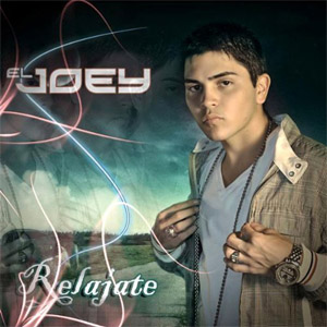 Álbum Relájate de El Joey
