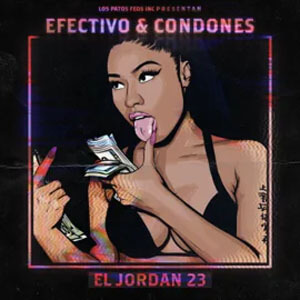 Álbum Efectivo y Condones de El Jordan 23