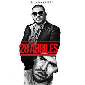 Álbum 28 Abriles de El Komander