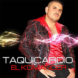 Álbum El Taquicardio de El Komander