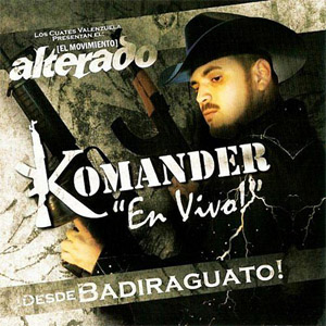 Álbum iEn Vivo! - iDesde Badiragato! de El Komander