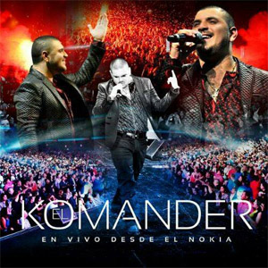 Álbum En Vivo Desde El Nokia de El Komander