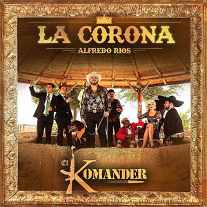 Álbum La Corona de El Komander